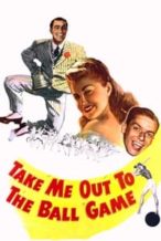 Nonton Film Take Me Out to the Ball Game (1949) Subtitle Indonesia Streaming Movie Download