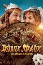 Nonton Film Asterix & Obelix: The Middle Kingdom (2023) Subtitle Indonesia Streaming Movie Download