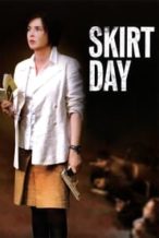 Nonton Film Skirt Day (2008) Subtitle Indonesia Streaming Movie Download