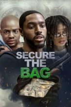 Nonton Film Secure the Bag (2019) Subtitle Indonesia Streaming Movie Download