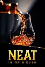 Nonton Film Neat: The Story of Bourbon (2018) Subtitle Indonesia Streaming Movie Download