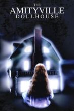 Nonton Film Amityville: Dollhouse (1996) Subtitle Indonesia Streaming Movie Download