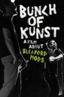 Layarkaca21 LK21 Dunia21 Nonton Film Bunch of Kunst – A Film About Sleaford Mods (2017) Subtitle Indonesia Streaming Movie Download