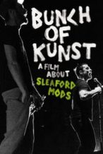 Nonton Film Bunch of Kunst – A Film About Sleaford Mods (2017) Subtitle Indonesia Streaming Movie Download