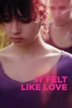 Nonton Film It Felt Like Love (2013) Subtitle Indonesia Streaming Movie Download
