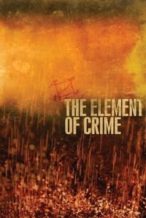 Nonton Film The Element of Crime (1984) Subtitle Indonesia Streaming Movie Download