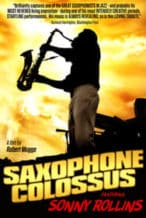 Nonton Film Saxophone Colossus (1998) Subtitle Indonesia Streaming Movie Download