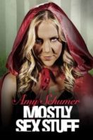 Layarkaca21 LK21 Dunia21 Nonton Film Amy Schumer: Mostly Sex Stuff (2012) Subtitle Indonesia Streaming Movie Download