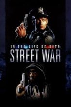 Nonton Film In the Line of Duty: Street War (1992) Subtitle Indonesia Streaming Movie Download