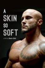 Nonton Film A Skin So Soft (2018) Subtitle Indonesia Streaming Movie Download