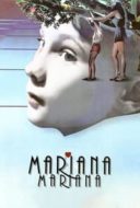 Layarkaca21 LK21 Dunia21 Nonton Film Mariana Mariana (1987) Subtitle Indonesia Streaming Movie Download
