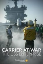 Carrier at War: The USS Enterprise (2007)
