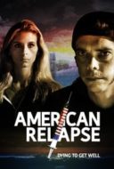 Layarkaca21 LK21 Dunia21 Nonton Film American Relapse (2019) Subtitle Indonesia Streaming Movie Download