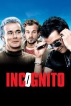 Nonton Film Incognito (2009) Subtitle Indonesia Streaming Movie Download