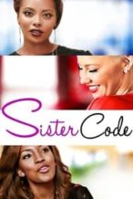 Nonton Film Sister Code (2015) Subtitle Indonesia Streaming Movie Download