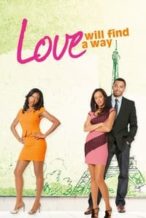 Nonton Film Love Will Find a Way (2014) Subtitle Indonesia Streaming Movie Download