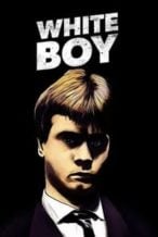 Nonton Film White Boy (2017) Subtitle Indonesia Streaming Movie Download