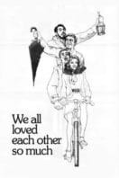 Layarkaca21 LK21 Dunia21 Nonton Film We All Loved Each Other So Much (1974) Subtitle Indonesia Streaming Movie Download
