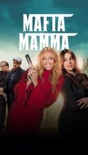 Nonton Film Mafia Mamma (2023) Subtitle Indonesia Streaming Movie Download