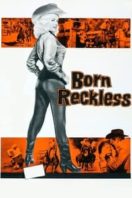 Layarkaca21 LK21 Dunia21 Nonton Film Born Reckless (1958) Subtitle Indonesia Streaming Movie Download