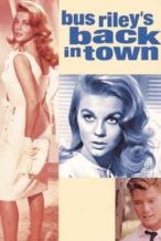 Nonton Film Bus Riley’s Back in Town (1965) Subtitle Indonesia Streaming Movie Download