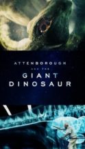 Nonton Film Attenborough and the Giant Dinosaur (2016) Subtitle Indonesia Streaming Movie Download