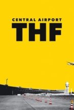 Nonton Film Central Airport THF (2018) Subtitle Indonesia Streaming Movie Download