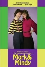 Behind the Camera: The Unauthorized Story of ‘Mork & Mindy’ (2005)
