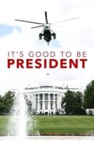 Layarkaca21 LK21 Dunia21 Nonton Film It’s Good to Be the President (2011) Subtitle Indonesia Streaming Movie Download