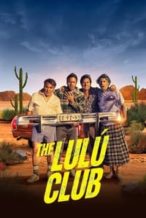 Nonton Film The Lulú Club (2023) Subtitle Indonesia Streaming Movie Download