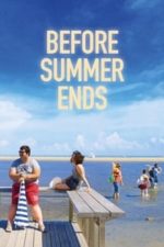 Before Summer Ends (2017)