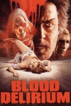 Nonton Film Blood Delirium (1988) Subtitle Indonesia Streaming Movie Download