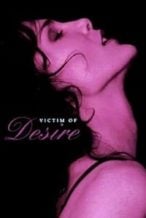 Nonton Film Victim of Desire (1995) Subtitle Indonesia Streaming Movie Download