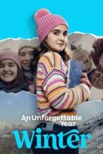 Nonton Film An Unforgettable Year – Winter (2023) Subtitle Indonesia Streaming Movie Download