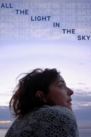 Layarkaca21 LK21 Dunia21 Nonton Film All the Light in the Sky (2012) Subtitle Indonesia Streaming Movie Download