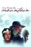 Layarkaca21 LK21 Dunia21 Nonton Film Cry from the Mountain (1985) Subtitle Indonesia Streaming Movie Download