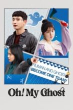 Nonton Film Oh! My Ghost (2022) Subtitle Indonesia Streaming Movie Download