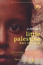 Nonton Film Little Palestine: Diary of a Siege (2021) Subtitle Indonesia Streaming Movie Download