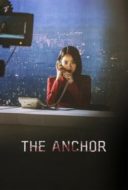 Layarkaca21 LK21 Dunia21 Nonton Film The Anchor (2022) Subtitle Indonesia Streaming Movie Download