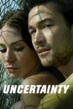 Nonton Film Uncertainty (2009) Subtitle Indonesia Streaming Movie Download