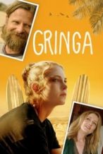 Nonton Film Gringa (2023) Subtitle Indonesia Streaming Movie Download