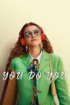 Nonton Film You Do You (2023) Subtitle Indonesia Streaming Movie Download