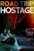 Nonton Film Road Trip Hostage (2023) Subtitle Indonesia Streaming Movie Download