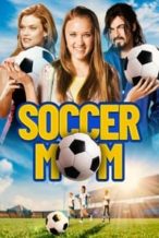 Nonton Film Soccer Mom (2008) Subtitle Indonesia Streaming Movie Download