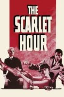 Layarkaca21 LK21 Dunia21 Nonton Film The Scarlet Hour (1956) Subtitle Indonesia Streaming Movie Download