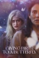 Layarkaca21 LK21 Dunia21 Nonton Film Giving Birth to a Butterfly (2023) Subtitle Indonesia Streaming Movie Download