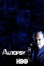 Nonton Film Autopsy: Sex, Lies and Murder (2006) Subtitle Indonesia Streaming Movie Download