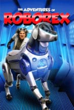 Nonton Film The Adventures of RoboRex (2014) Subtitle Indonesia Streaming Movie Download
