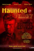 Nonton Film Haunted Valley (2022) Subtitle Indonesia Streaming Movie Download