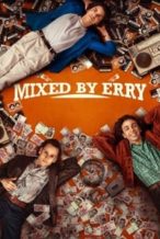 Nonton Film Mixed by Erry (2023) Subtitle Indonesia Streaming Movie Download